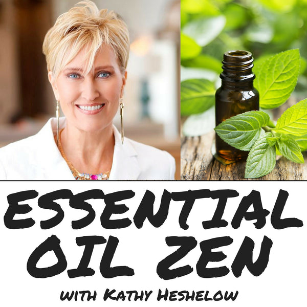 PODCAST: Essential Oil ZEN
