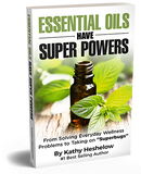 BOOK: Essential Oils Have Super Powers®