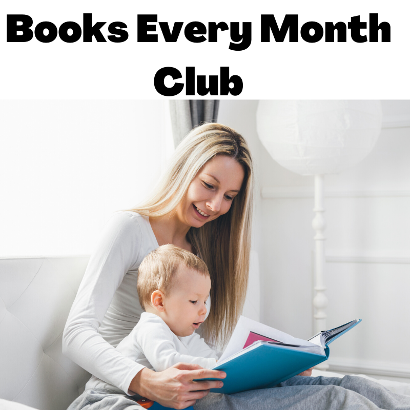 BOOKS EVERY MONTH CLUB Age 0-5