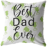 Best Dad Ever Pillow Gift for Father Home